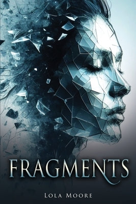 Fragments by Moore, Lola