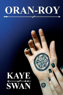 Oran Roy by Swan, Kaye