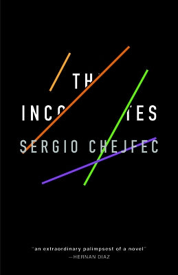 The Incompletes by Chejfec, Sergio