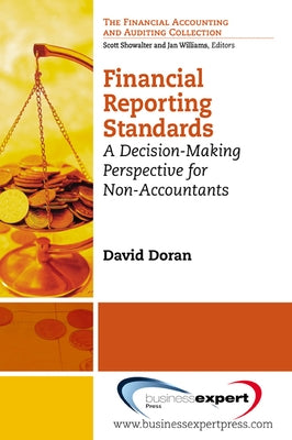Financial Reporting Standards: A Decision-Making Perspective for Non-Accountants by Doran, David T.