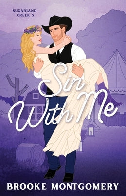 Sin With Me (Illustrated Special Edition Cover) by Montgomery, Brooke