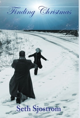 Finding Christmas by Sjostrom, Seth