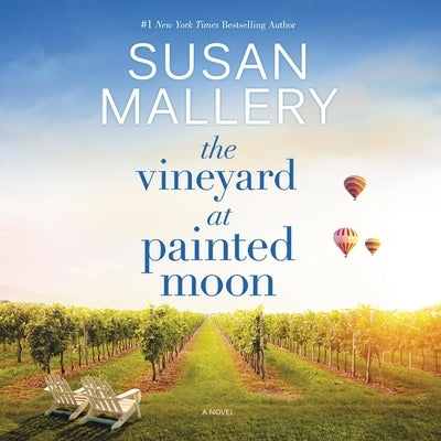 The Vineyard at Painted Moon by Mallery, Susan