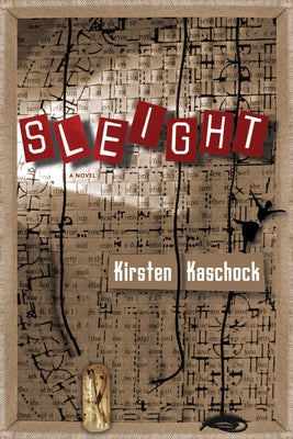 Sleight by Kaschock, Kirsten