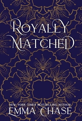 Royally Matched by Chase, Emma