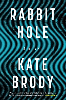 Rabbit Hole by Brody, Kate