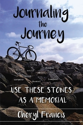 Journaling the Journey by Francis, Colleen