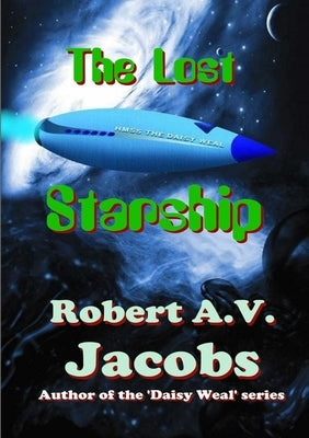 The Lost Starship by Jacobs, Robert A. V.