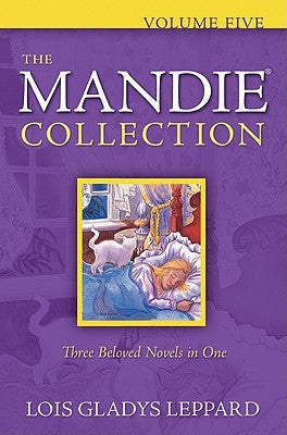 The Mandie Collection by Leppard, Lois Gladys