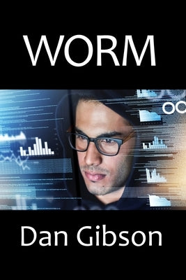 Worm by Gibson, Dan