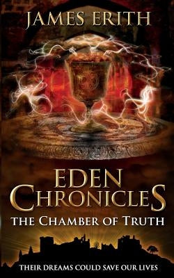 The Chamber of Truth by Erith, James