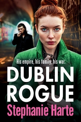 Dublin Rogue by Harte, Stephanie