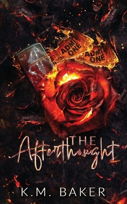 The Afterthought by Baker, K. M.