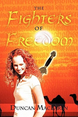 The Fighters of Freedom by MacLaren, Duncan