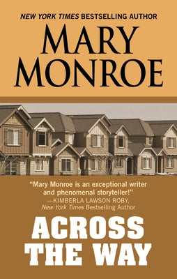 Across the Way by Monroe, Mary