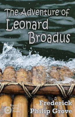 The Adventure of Leonard Broadus by Rubio, Jen