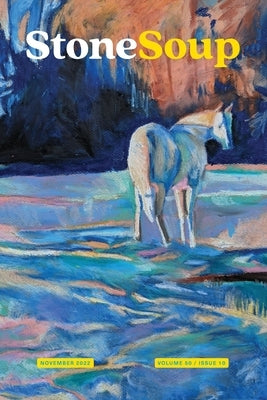 Stone Soup Magazine: November 2022 by Wood, Emma