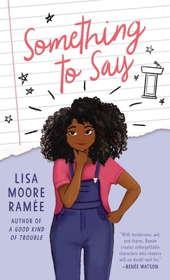 Something to Say by Ramée, Lisa Moore