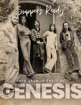 Genesis: Supper's Ready by Chrisp, Peter