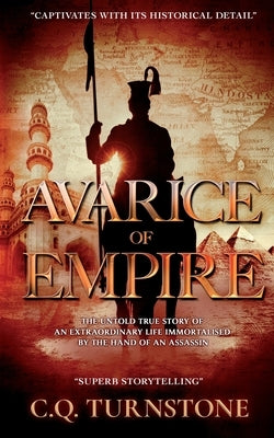 Avarice of Empire by Turnstone, C. Q.