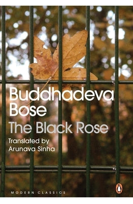 The Black Rose by Bose, Buddhadeva