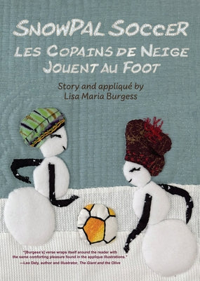 Snowpal Soccer by Burgess, Lisa Maria