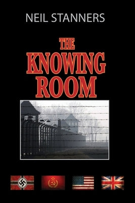 The Knowing Room: Der Wissende Raum by Stanners, Neil