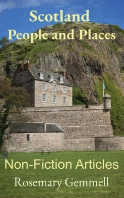 Scotland People and Places by Gemmell, Rosemary