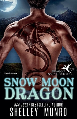 Snow Moon Dragon by Munro, Shelley