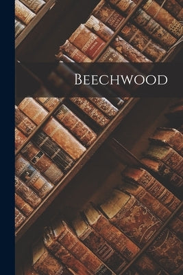 Beechwood by Anonymous
