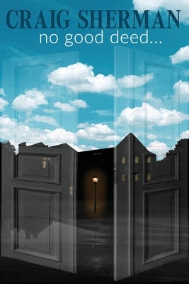 no good deed... by Richards, Rodney