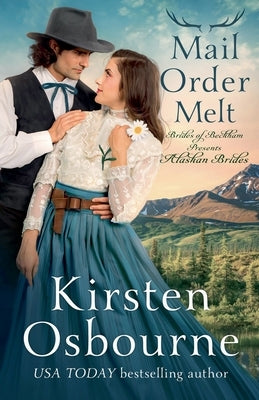 Mail Order Melt by Osbourne, Kirsten