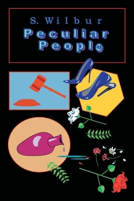 Peculiar People by Wilbur, S.