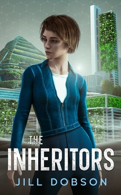 The Inheritors by Dobson, Jill