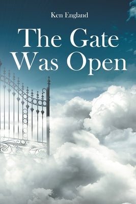 The Gate Was Open by England, Ken