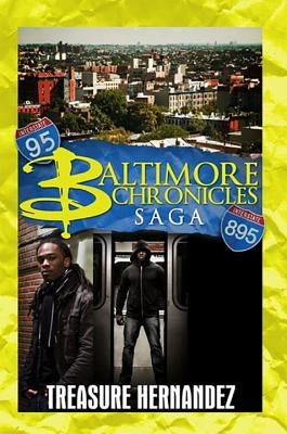 The Baltimore Chronicles Saga by Hernandez, Treasure