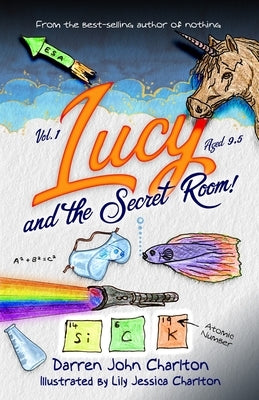 Lucy and the Secret Room! by Charlton, Lily Jessica