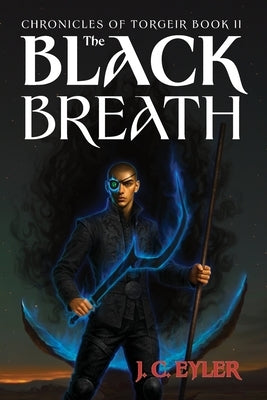 The Black Breath by Eyler, J. C.