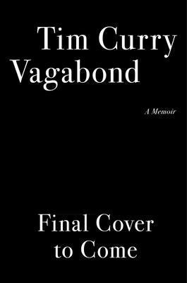 Vagabond: A Memoir by Curry, Tim