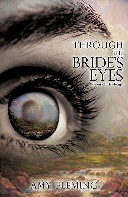 Through the Bride's Eyes by Fleming, Amy