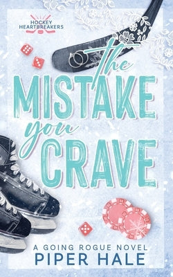 The Mistake You Crave: Discreet Cover by Hale, Piper