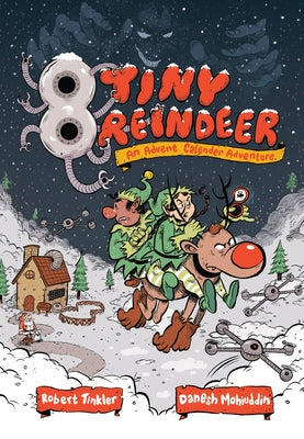 8 Tiny Reindeer: An Advent Calendar Adventure by Tinkler, Robert