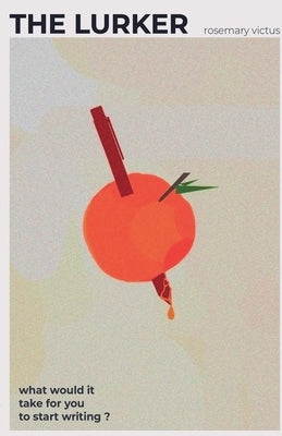 The Lurker by Victus, Rosemary