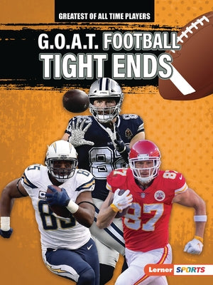 G.O.A.T. Football Tight Ends by Anderson, Josh