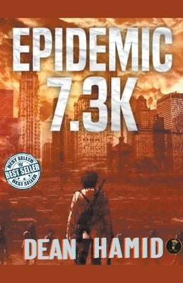 Epidemic 7.3k by Hamid, Dean