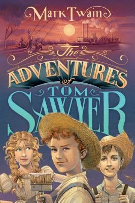 The Adventures of Tom Sawyer by Twain, Mark
