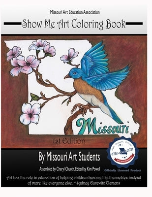 Show Me Art: Missouri High School Students by Church, Cheryl A.