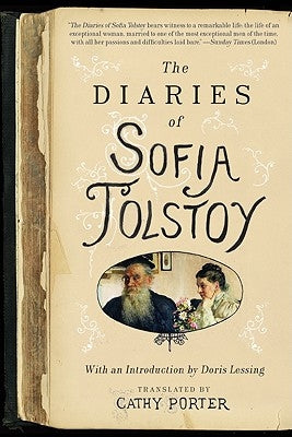 The Diaries of Sofia Tolstoy by Porter, Cathy