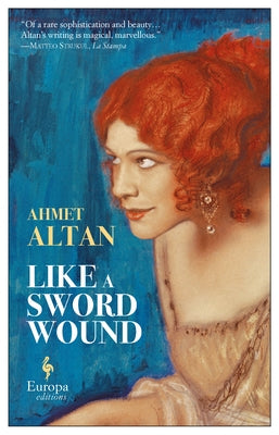 Like a Sword Wound by Altan, Ahmet