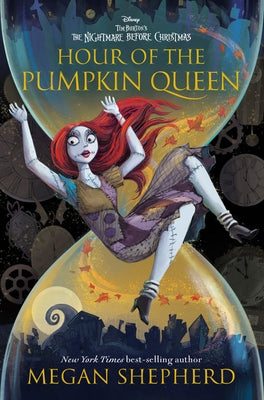 Hour of the Pumpkin Queen: Tim Burton's the Nightmare Before Christmas by Shepherd, Megan